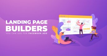 LANDING PAGE BUILDERS YOU CAN USE FOR FACEBOOK ADS