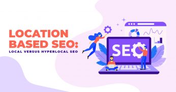 LOCATION BASED SEO_ LOCAL VERSUS HYPERLOCAL SEO