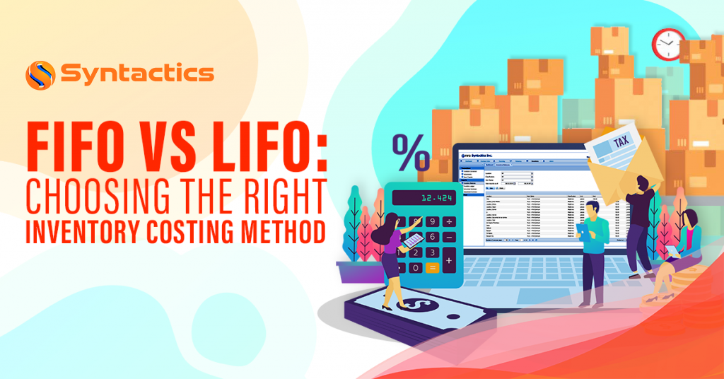FIFO VS LIFO Choosing the right inventory costing method 1024x536